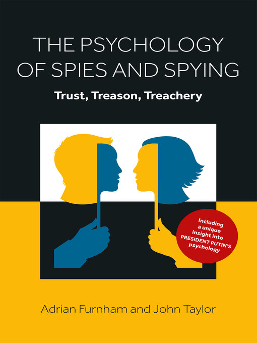 Title details for The Psychology of Spies and Spying by Adrian Furnham - Wait list